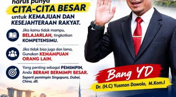 Bukan Sekadar Jabatan, Yusman Dawolo Tekankan Pentingnya Visi Besar dan Kerja Nyata Pemimpin