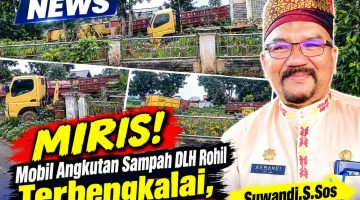 Miris! Mobil Angkutan Sampah DLH Rohil Terbengkalai, Perbaikan Tak Kunjung Dilakukan