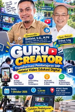Guru Creator, MTsN 2 Solok Dorong Guru Hadirkan Pembelajaran Kreatif Berbasis Video Digital.